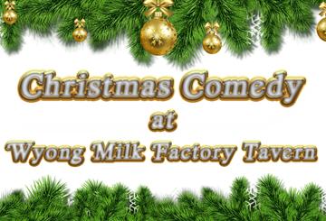 Christmas Comedy Wyong