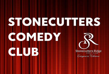 More Comedy at Stonecutters Ridge
