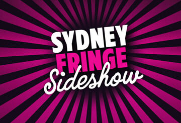 Sydney Fringe Sideshow